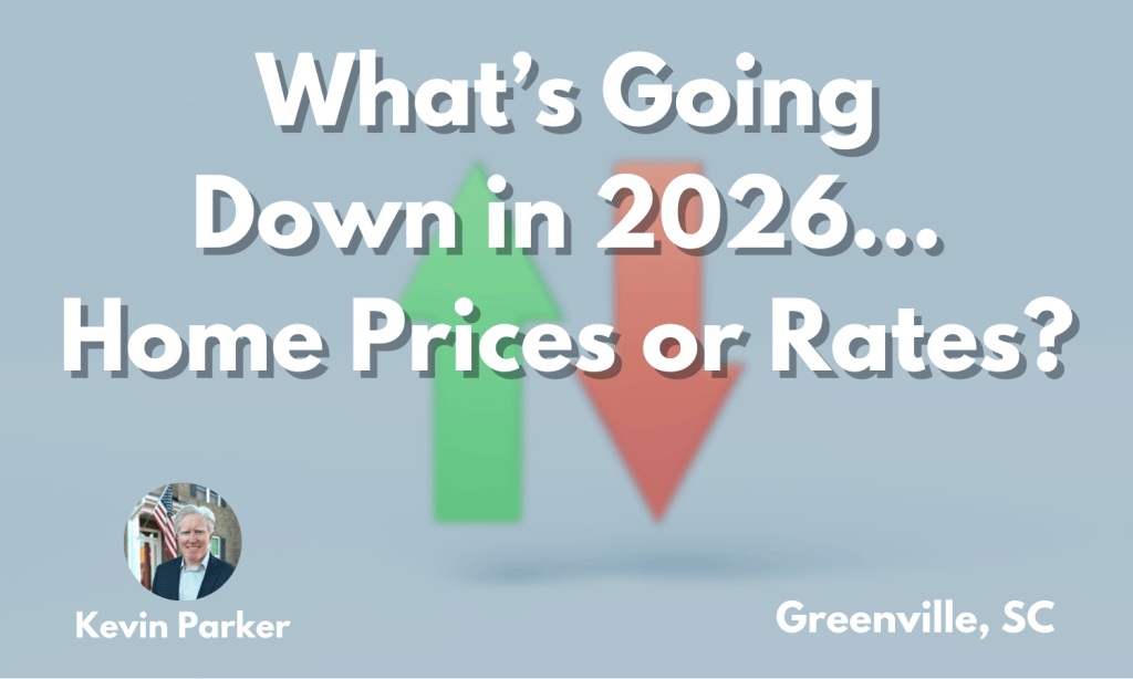 What’s Going Down in 2026…Home Prices or&nbsp;Rates?