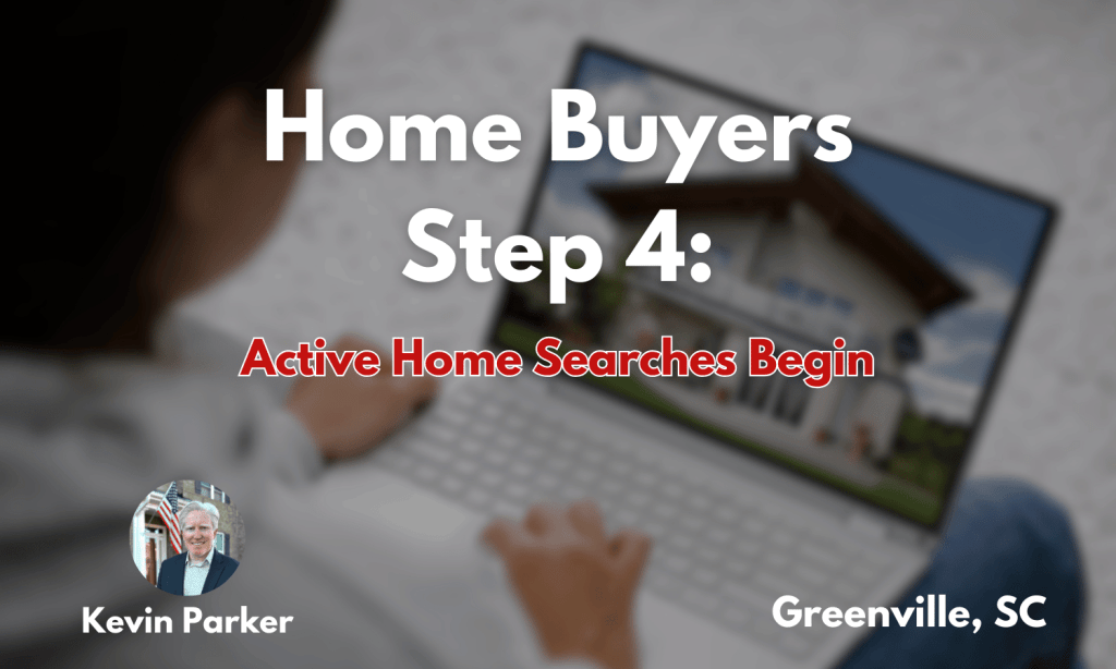 Step 4: Active Home Search&nbsp;Begins